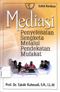 MEDIASI: Penyelesaian Sengketa Melalui Pendekatan Mufakat