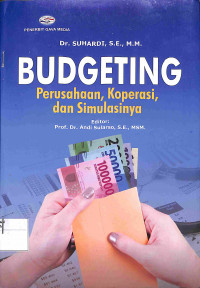 BUDGETING : Perusahaan, Koperasi, dan Simulasinya