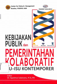 KEBIJAKAN PUBLIK PEMERINTAHAN KOLABORATIF ISU-ISU KONTEMPORER