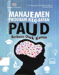 Manajemen Program Kegiatan PAUD Berbasis Otak Kanan