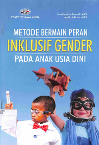 METODE BERMAIN PERAN INKLUSIF GENDER PADA ANAK USIA DINI