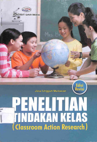 PENELITIAN TINDAKAN KELAS (CLASSROOM ACTION RESEARCH)