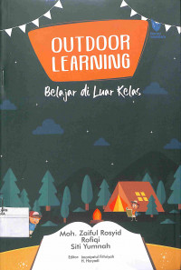 OUTDOOR LEARNING : Belajar Di Luar Kelas