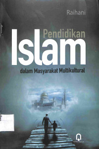 PENDIDIKAN ISLAM DALAM MASYARAKAT MULTIKULTURAL