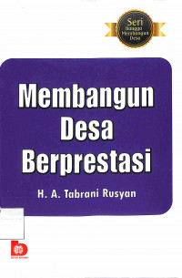 MEMBANGUN DESA BERPRESTASI