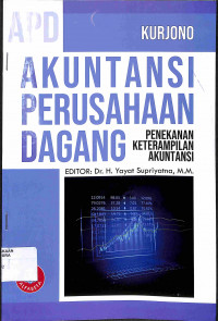 AKUNTANSI PERUSAHAAN DAGANG : Penekanan Keterampilan Akuntansi