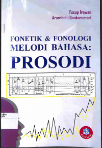 FONETIK & FONOLOGI MELODI BAHASA PROSODI