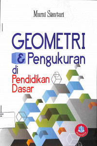 GEOMETRI & PENGUKURAN DI PENDIDIKAN DASAR