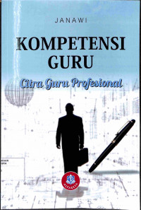 KOMPETENSI GURU CITRA GURU PROFESIONAL