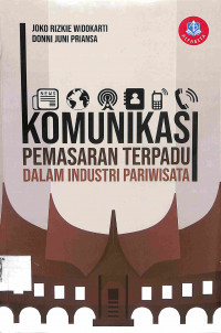 KOMUNIKASI PEMASARAN TERPADU DALAM INDUSTRI PARIWISATA