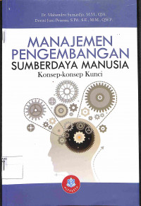 MANAJEMEN PENGEMBANGAN SUMBERDAYA MANUSIA KONSEP-KONSEP KUNCI