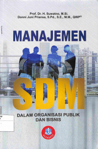 MANAJEMEN SDM DALAM ORGANISASI PUBLIK DAN BISNIS