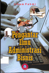 PENGANTAR ILMU ADMINISTRASI BISNIS