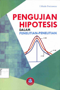 PENGUJIAN HIPOTESIS DALAM PENELITIAN - PENELITIAN