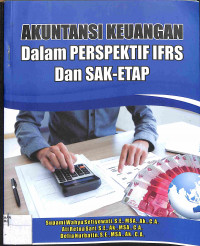 AKUNTANSI KEUANGAN DALAM PERSPEKTIF IFRS Dan SAK-ETAP