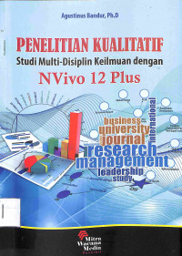 PENELITIAN KUALITATIF STUDI MULTI-DISIPLIN KEILMUAN DENGAN NVIVO 12 PLUS