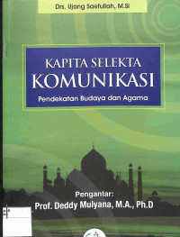 KAPITA SELEKTA KOMUNIKASI : Pendekatan Budaya dan Agama