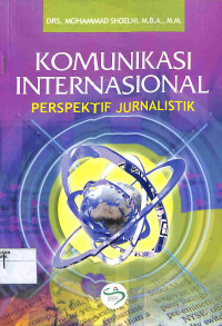 KOMUNIKASI INTERNASIONAL PERSPEKTIF JURNALISTIK