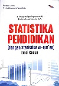 STATISTIKA PENDIDIKAN : dengan Statistika al-Qur'an, Edisi kedua