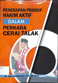 PENERAPAN PRINSIP HAKIM AKTIF DALAM PERKARA CERAI TALAK