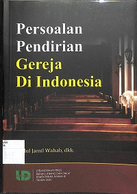 PERSOALAN PENDIRIAN GEREJA DI INDONESIA