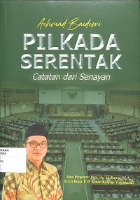 PILKADA SERENTAK : Catatan dari Senayan