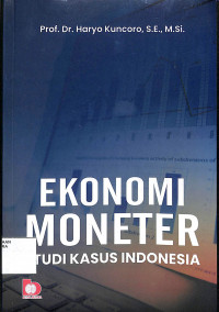 EKONOMI MONETER : Studi Kasus Indonesia