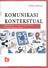 KOMUNIKASI KONTEKSTUAL : Kontruksi Terapis-Parksis Aliran Filsafat Bahasa Biasa