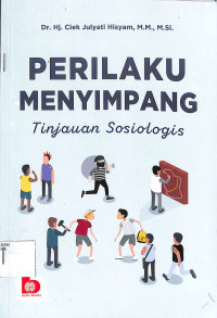 PERILAKU MENYIMPANG : Tinjauan Sosiologi