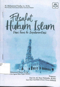 FILSAFAT HUKUM ISLAM : dari Teori Ke Implementasi