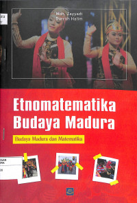 ETNOMATEMATIKA BUDAYA MADURA : Budaya Madura dan Matematika