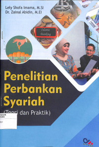 PENELITIAN PERBANKAN SYARIAH : Teori dan Praktik