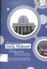 PENGANTAR ILMU HUKUM DAN PENGANTAR HUKUM INDONESIA