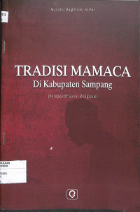 TRADISI MAMACA DI KABUPATEN SAMPANG (Prefektif Sosio Religius)