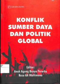 KONFLIK SUMBER DAYA DAN POLITIK GLOBAL