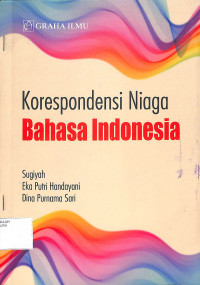 KORESPONDENSI NIAGA BAHASA INDONESIA