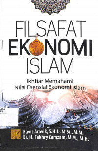 FILSAFAT EKONOMI ISLAM IKHTIAR MEMAHAMI NILAI ESENSIAL EKONOMI ISLAM