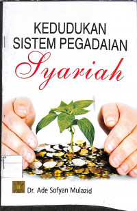 KEDUDUKAN SISTEM PENGADAIAN SYARIAH