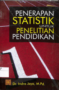 PENERAPAN STATISTIK UNTUK PENELITIAN PENDIDIKAN