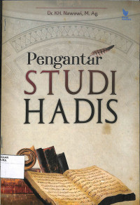 PENGANTAR STUDI HADIS