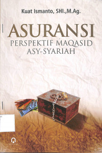 ASURANSI PERSPEKTIF MAQASID ASY-SYARIAH