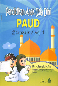 PENDIDIKAN ANAK USIA DINI PAUD BERBASIS MASJID