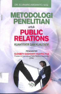 METODOLOGI PENELITIAN UNTUK PUBLIC RELATIONS: Kuantitati & Kualitatif