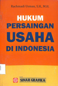 HUKUM PERSAINGAN USAHA DI INDONESIA