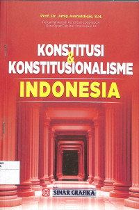 KONSTITUSI DAN KONSTITUSIONALISME INDONESIA