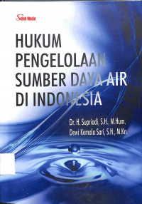 HUKUM PENGELOLAAN SUMBER DAYA AIR DI INDONESIA