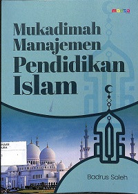 MUKADIMAH MANAJEMEN PENDIDIKAN ISLAM