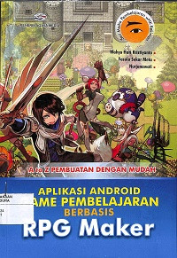 A to Z Pembuatan Dengan Mudah Aplikasi Android Game Pembelajaran Berbasis RPG Maker