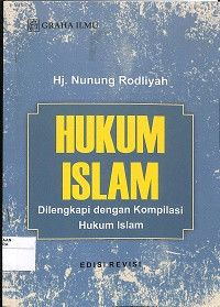 HUKUM ISLAM : Dilengkapi dengan Kompilasi Hukum Islam,  Edisi Revisi