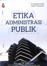 ETIKA ADMINISTRASI PUBLIK